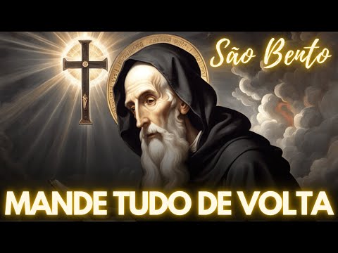 🙏 Tudo irá Voltar para seus INIMIGOS com essa Oração para São Bento