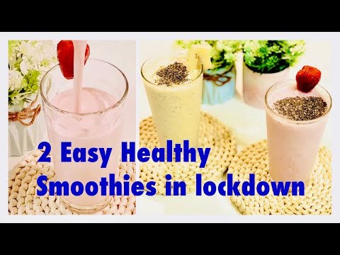 2 Easy Healthy Smoothies in Lock-Down | Strawberry and Banana Smoothie Recipe (Sobia in the Kitchen)
