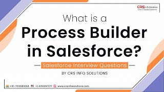 What is Process Builder in Salesforce? Explained Distinctly