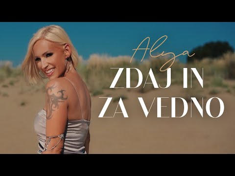 ALYA - ZDAJ IN ZA VEDNO (Official Video)