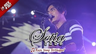 Download lagu [NEW] Setia Band - Rasa Yang Tertinggal | Konser Apache ROCK N' DUT 30 September 2017 MAJALENGKA mp3