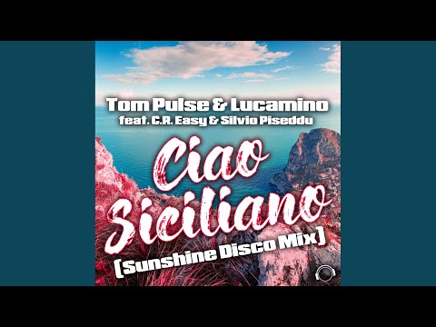 Ciao Siciliano (Sunshine Disco Extended Mix)