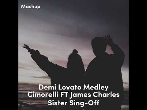 Demi Lovato medley - Cimorelli ft James Charles - sister sing-off - slowed
