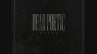Lyrics - Dead Poetic&#39;s Vices
