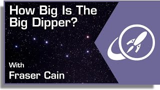 How Big Is The Big Dipper?