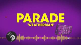 Parade - Weatherman