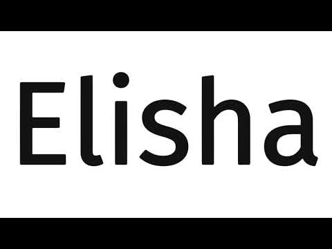 How to pronounce Elisha?(CORRRECTLY)