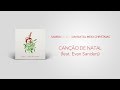 [ÁUDIO OFICIAL] Canção de Natal (feat. Evan Sanders) - Sambaranda