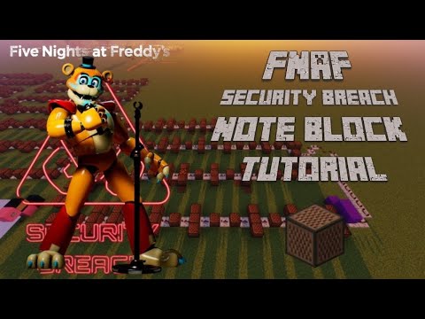 FNAF SECURITY BREACH Theme - Minecraft Note Block Tutorial
