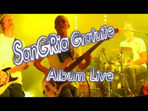 Sangria Gratuite: album Live