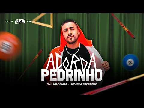 ACORDA PEDRINHO - JOVEM DIONÍSIO (DJ APOSAN FUNK REMIX)