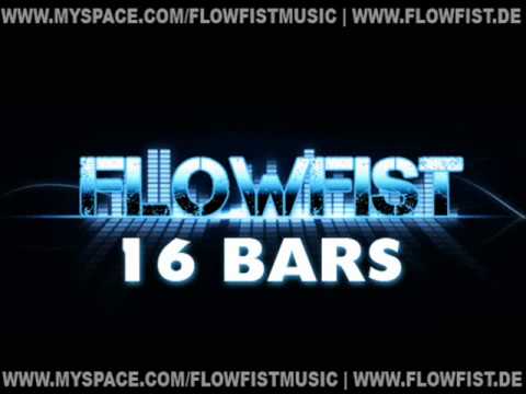 FlowFist - 16 Bars [2010]