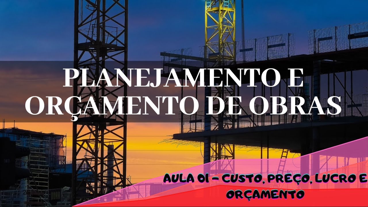 AULA 01 - PREÇO, CUSTO, LUCRO E ORÇAMENTO