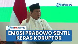 Emosi Prabowo Sentil Koruptor Sampai Tunjuk-tunjuk: Tiap Kali Kita Berantas Mereka Menyerang Balik!