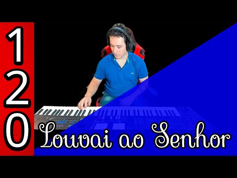 Louvai Ao Senhor - Adinoilton