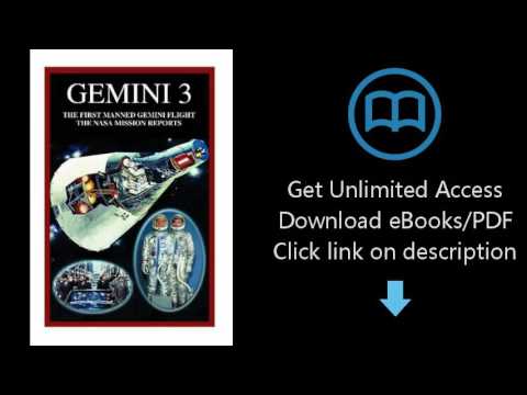 Gemini 3: The First Manned Gemini Flight -- The NASA Mission Reports