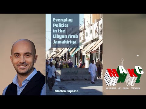 Everyday Politics in the Libyan Arab Jamahiriya with Matteo Capasso