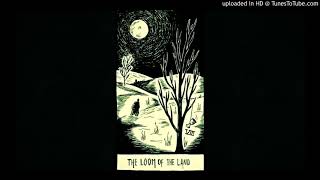 Nick Cave &amp; The Bad Seeds - Loom Of The Land