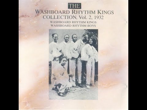 Washboard Rhythm Kings   Collection, Vol 2, 1932