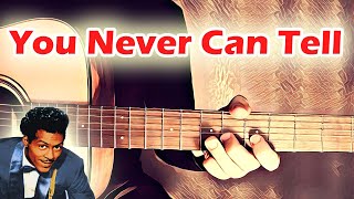 You Never Can Tell [Chuck Berry] Guitar Lesson w/ Tabs!