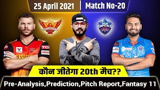 IPL 2021-Sunrisers Hyderabad vs Delhi Capitals 20th Match Prediction,Pre-analysis&Fantasy11