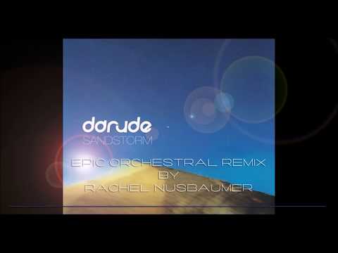Darude - Sandstorm (Epic orchestral remix by Rachel Nusbaumer)