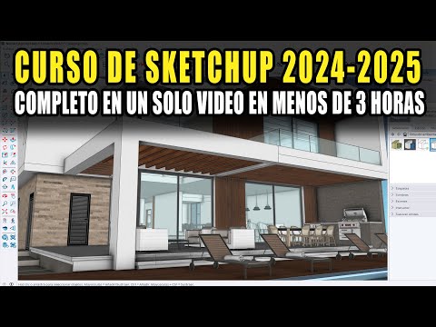 CURSO SKETCHUP 2024 🔴 APRENDE EN MENOS DE 3 HORAS EN UN SOLO VIDEO 2025