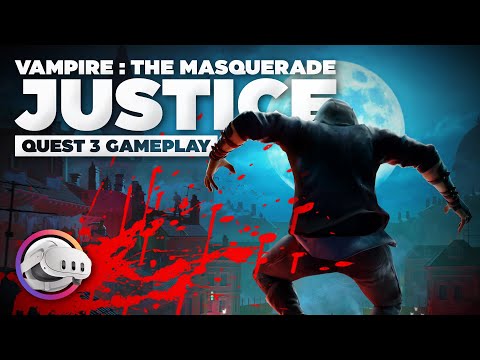 Vampire The Masquerade : Justice - Gameplay Meta Quest 3 | Découverte et impressions