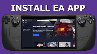 How to Install the EA App on Steam Deck Steam OS - EA Desktop App