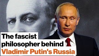 The fascist philosopher behind Vladimir Putin’s information warfare