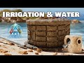 How to run WATER and IRRIGATION in Ark Survival Ascended