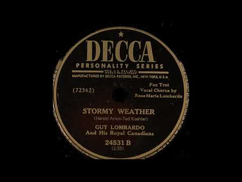 Guy Lombardo And His Royal Canadians - Stormy Weather (1944)