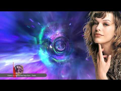 Faders & Melicia feat RajaRam - Oasis