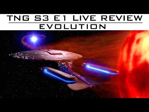 ST: TNG S3 E1 - "Evolution" LIVE Review and Discussion