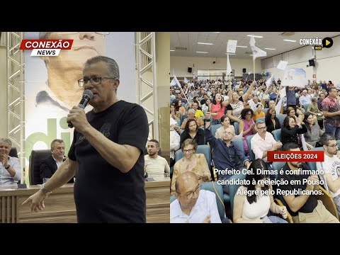 Vídeo: Prefeito Cel. Dimas é confirmado candidato à reeleição em Pouso Alegre pelo Republicanos.