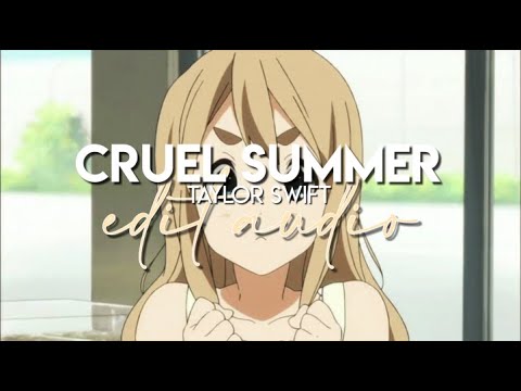 edit audio - cruel summer (taylor swift)
