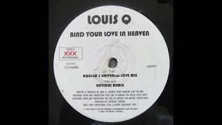 Louis Q - Bind Your Love In Heaven (Natious Remix)