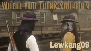 *NEW*Lewkang09- &quot;Where You Think You Goin&quot;/ DJB Red Dead Flipmode Mix