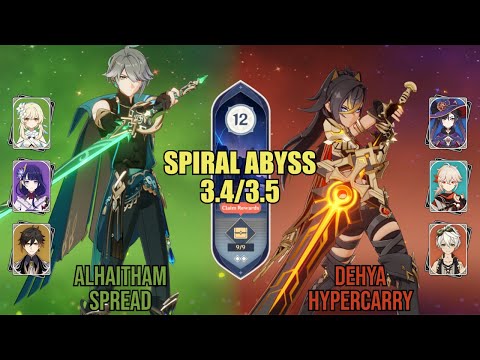 Alhaitham Spread & Dehya Hypercarry - Spiral Abyss 3.4/3.5 - Floor 12 (9★)