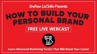 How to Build Your Personal Brand: Advanced Marketing Tactics That Will Boost Your Career!