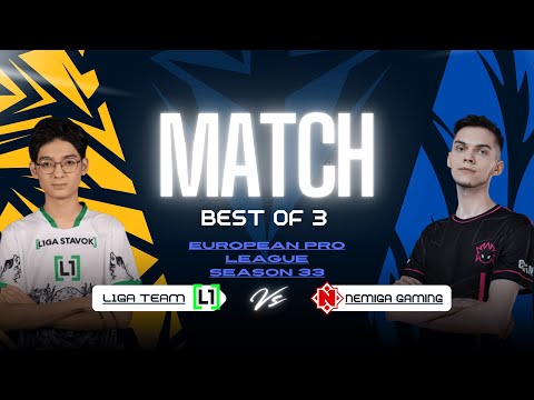 L1ga Team vs Nemiga Gaming BO3 | European Pro League Season 33