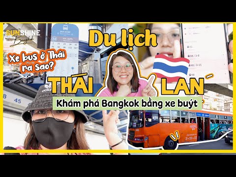 🇹🇭 HƯỚNG DẪN ĐI XE BUS Ở BANGKOK - THỬ HỆ THỐNG XE BUS HIỆN ĐẠI CỦA THÁI LAN qua App ViaBus