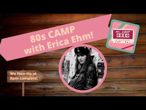 80's Camp with Erica Ehm