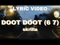 Skrilla Doot Doot 6 7 Lyrics