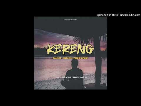 Kereng (Official Audio 2025) - Addie Gabby x Jamk12 x BeeJoh _ @Prod By: Addie Gabby | Tone46