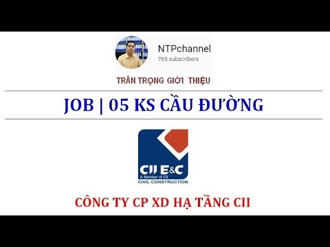 #JOB | 05 KỸ SƯ XD CẦU ĐƯỜNG | #CII_E&C