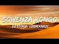 DJ Stokie, LeeMcKrazy, Tman Xpress - Sowenza Rongo