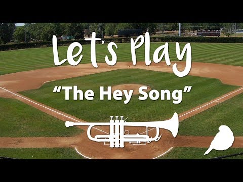 Let's Play "The Hey Song" - Trumpet
