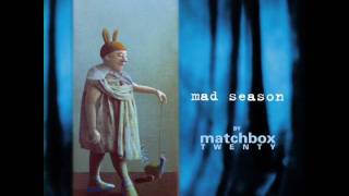 Matchbox 20 - Mad Season