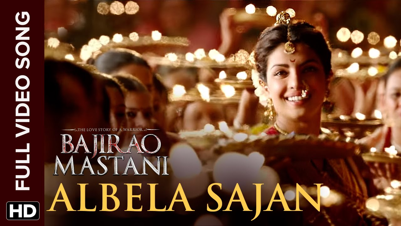 Albela Sajan Aayo Re Bajirao Mastani Lyrics